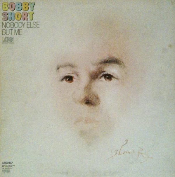 Bobby Short : Nobody Else But Me (LP, Album)