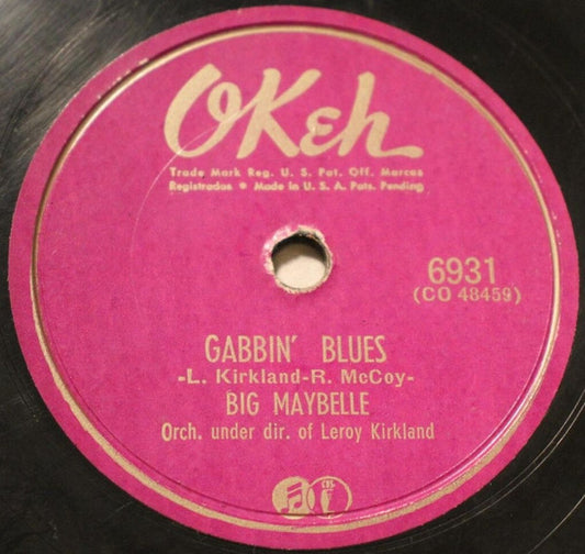Big Maybelle : Gabbin' Blues / Rain Down Rain (Shellac, 10")
