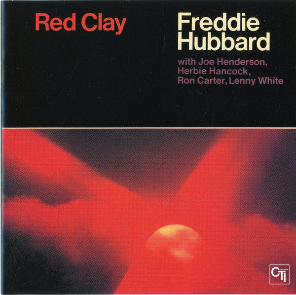 Freddie Hubbard : Red Clay (CD, Album, RE, RM)