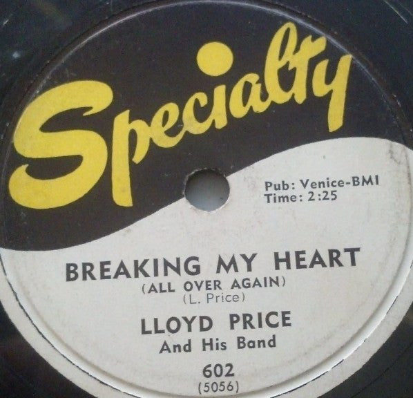 Lloyd Price & His Band : Baby, Please Come Home / Breaking My Heart (All Over Again) (Shellac, 10")