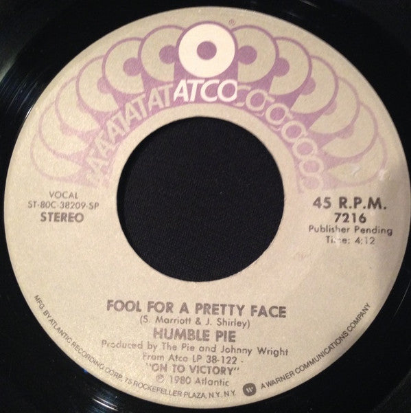 Humble Pie : Fool For A Pretty Face (7", Single, Spe)