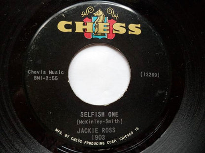 Jackie Ross : Selfish One / Everything But Love (7", Single)