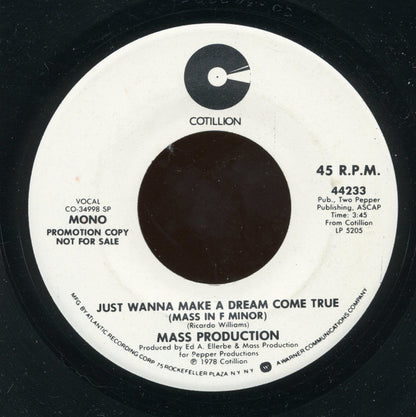 Mass Production : Just Wanna Make A Dream Come True (Mass In F Minor) (7", Mono, Promo)