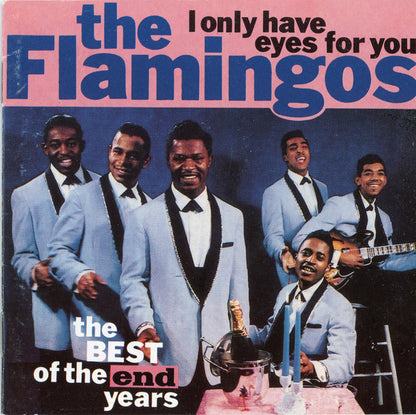 The Flamingos : The Best Of The "End" Years (CD, Comp)