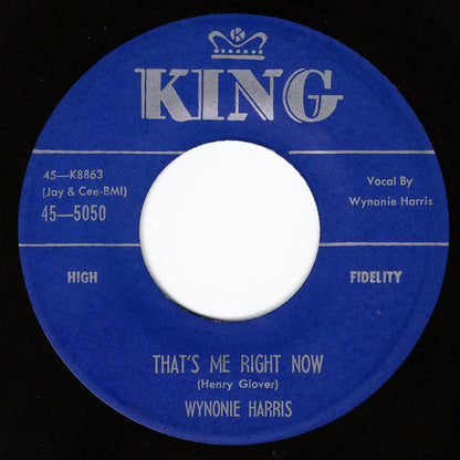 Wynonie Harris : Big Old Country Fool / That's Me Right Now (7")