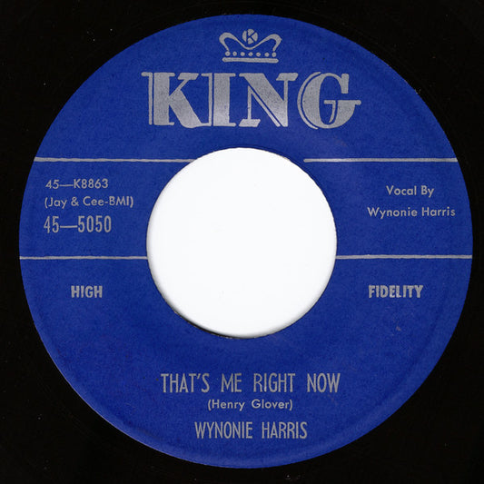 Wynonie Harris : Big Old Country Fool / That's Me Right Now (7")
