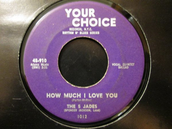 The 5 Jades : My Girl Friend / How Much I Love You (7", Single)
