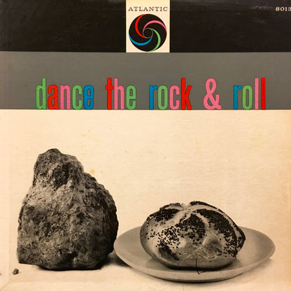 Various : Dance The Rock & Roll (LP, Comp)