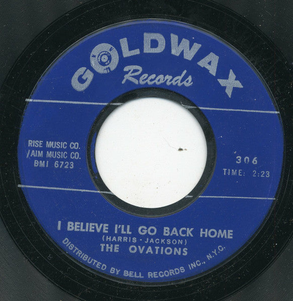 The Ovations : I Believe I'll Go Back Home / Qualifications (7", Styrene)