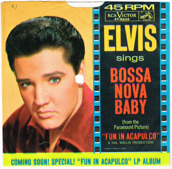 Elvis Presley With The Jordanaires : Bossa Nova Baby (7", Single, Roc)