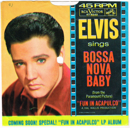 Elvis Presley With The Jordanaires : Bossa Nova Baby (7", Single, Roc)