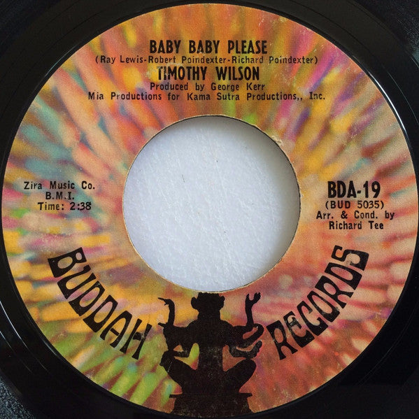 Timothy Wilson : Baby Baby Please / Got To Find A New Love (7", Single, Styrene)