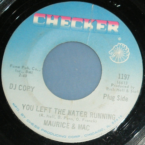 Maurice & Mac : You Left The Water Running (7", Single, Promo)