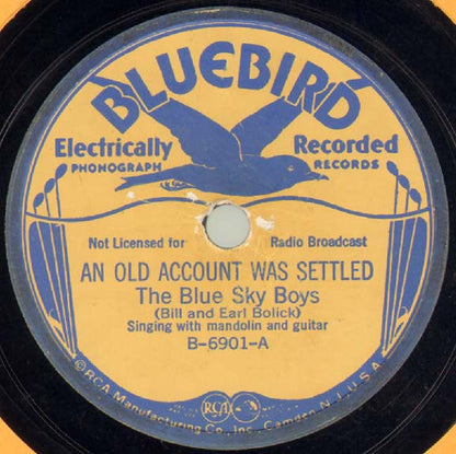 Blue Sky Boys / Dixon Brothers : An Old Account Was Settled / Not Turning Back (Shellac, 10")