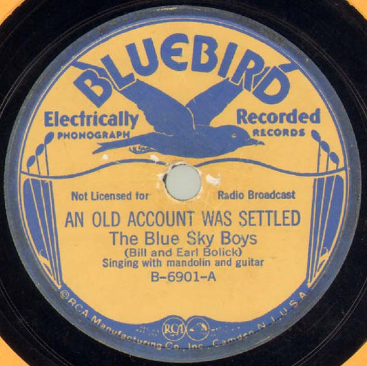 Blue Sky Boys / Dixon Brothers : An Old Account Was Settled / Not Turning Back (Shellac, 10")