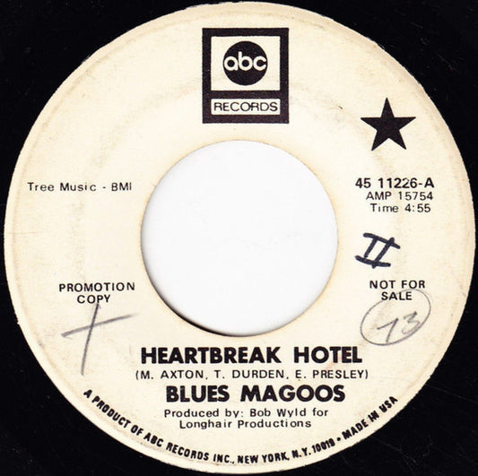 Blues Magoos : Heartbreak Hotel / I Can Feel It (Feelin' Time) (7", Promo)