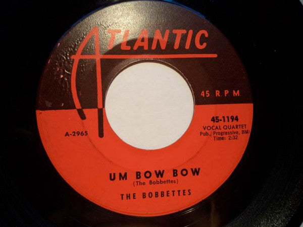 The Bobbettes : Um Bow Bow / The Dream (7", Single)