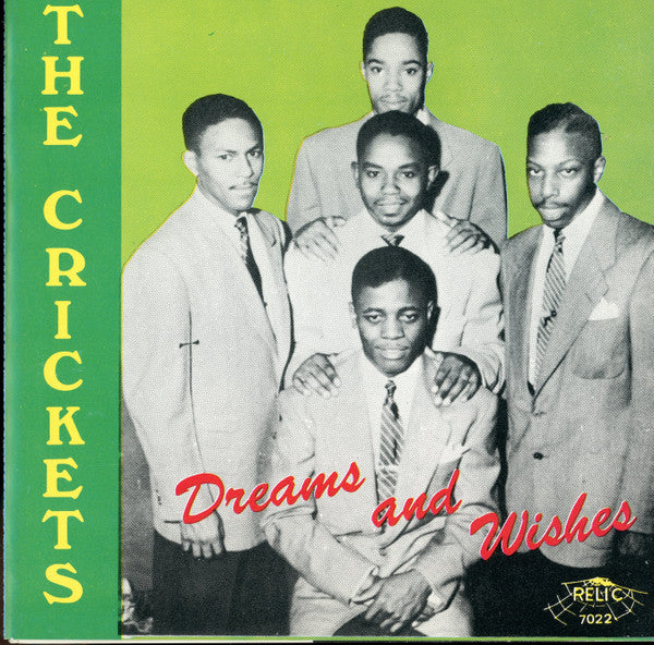 The Crickets (6) : Dreams And Wishes (CD, Comp)