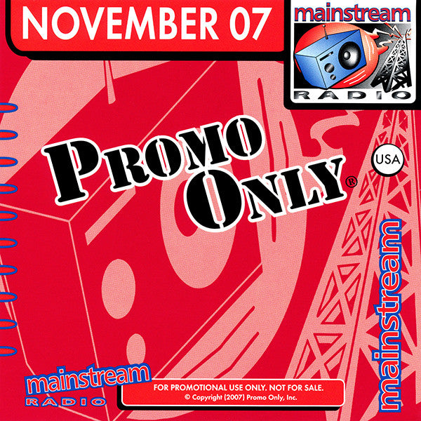 Various : Promo Only Mainstream Radio: November 07 (CD, Comp, Promo)