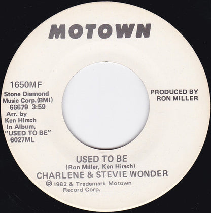 Charlene & Stevie Wonder : Used To Be (7", Promo)