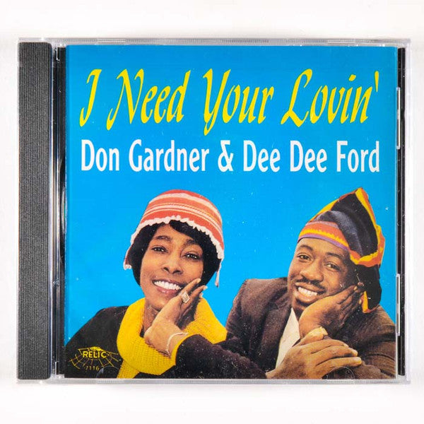 Don Gardner & Dee Dee Ford : I Need Your Lovin' (CD, Album, RE)