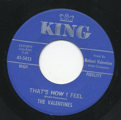 The Valentines (6) : Hey Ruby / That's How I Feel (7")