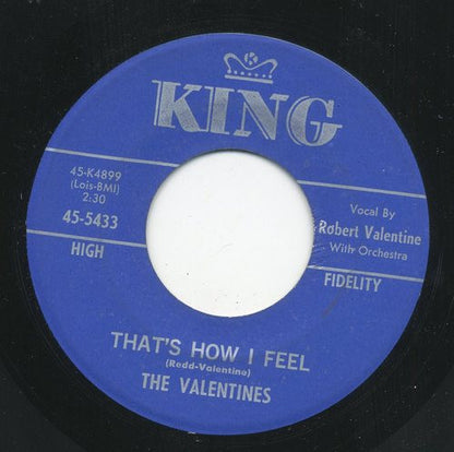 The Valentines (6) : Hey Ruby / That's How I Feel (7")