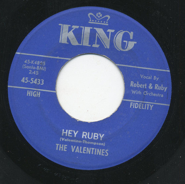 The Valentines (6) : Hey Ruby / That's How I Feel (7")
