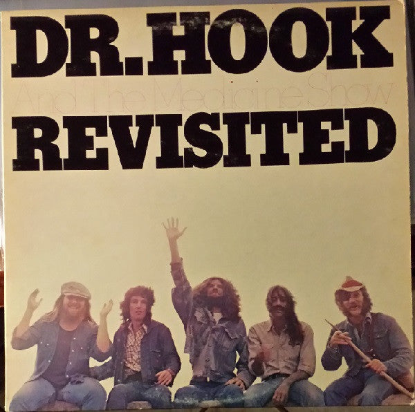 Dr. Hook & The Medicine Show : Revisited (LP, Comp, RE, Car)