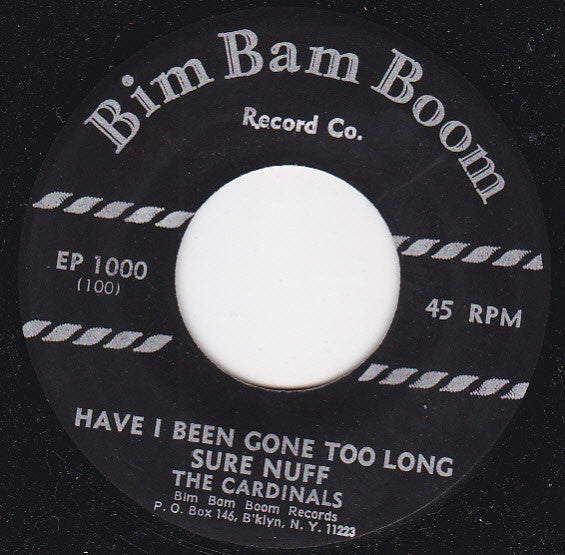 The Cardinals (2) : Have I Been Gone Too Long / Sure Nuff / Train (Choo-Choo) / Love Me (7", EP)