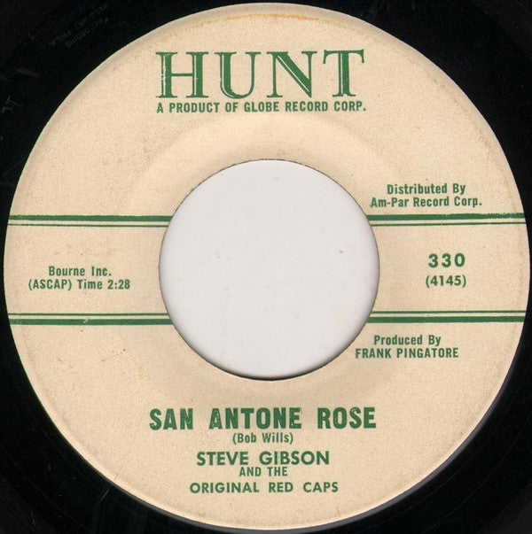 Steve Gibson's Red Caps : San Antone Rose / Where Are You? (7", Single)