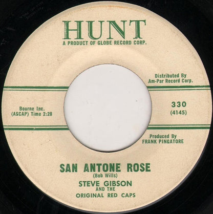 Steve Gibson's Red Caps : San Antone Rose / Where Are You? (7", Single)