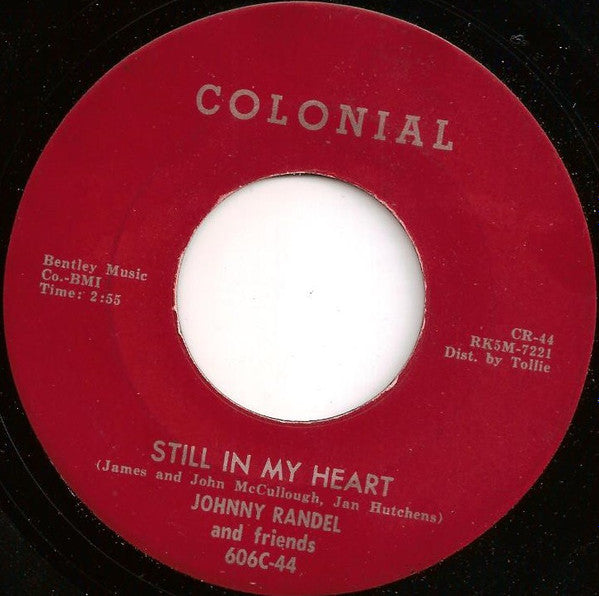 Johnny Randell And Friends : Still In My Heart / Do Right  (7", Red)