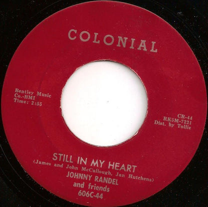 Johnny Randell And Friends : Still In My Heart / Do Right  (7", Red)
