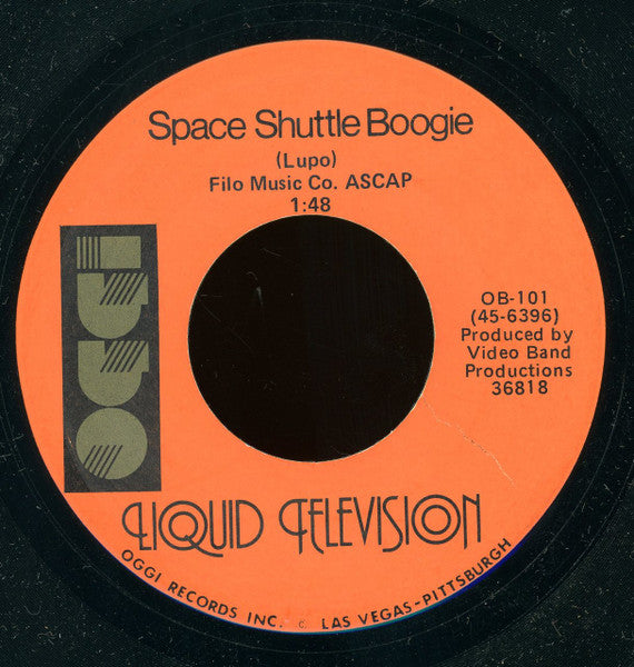 Liquid Television : America's Birthday / Space Shuttle Boogie (7")
