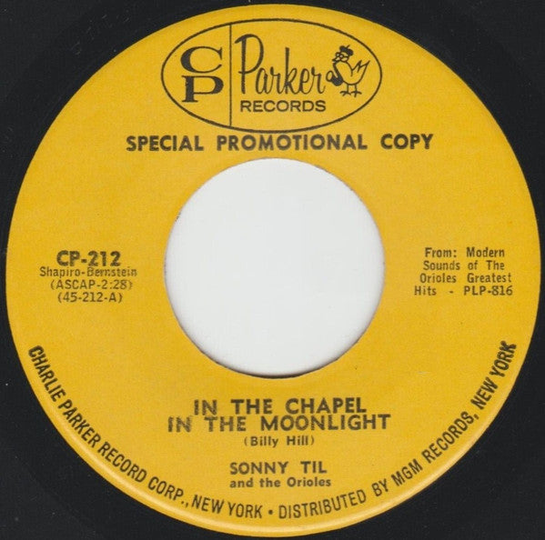 Sonny Til And The Orioles : In The Chapel In The Moonlight / Hey! Little Woman (7", Promo)