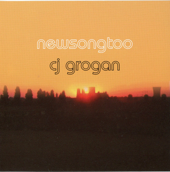 CJ Grogan : Newsongtoo (CD, Album)