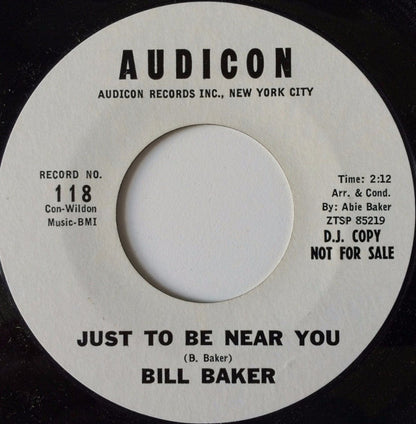 Bill Baker (5) : To The Aisle / Just To Be Near You (7", Promo)