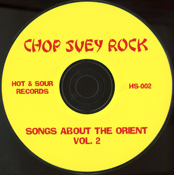 Various : Chop Suey Rock Volume Two - More Songs About The Orient (CD, Album, Comp)