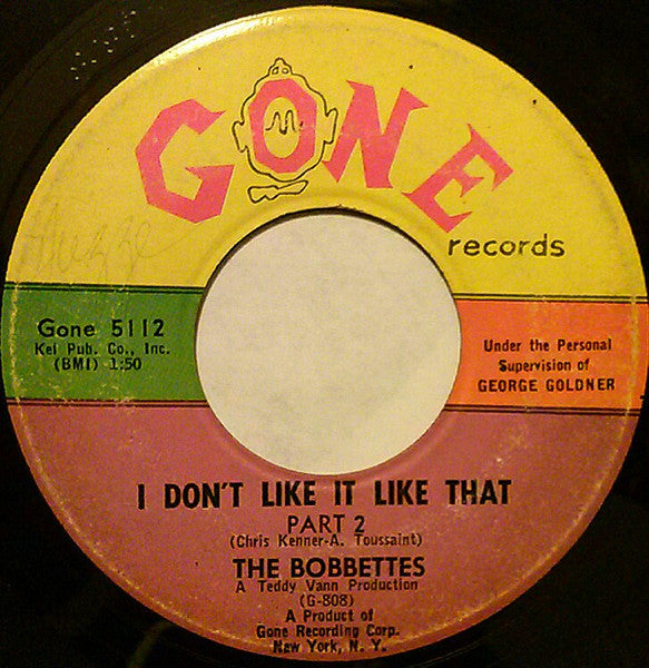 The Bobbettes : I Don't Like It Like That (7", Single)