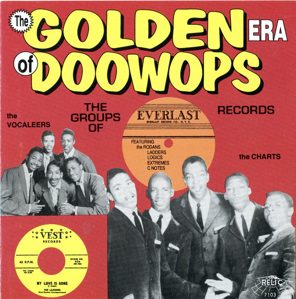 Various : The Golden Era Of Doowops: The Groups Of Everlast Records (CD, Comp)
