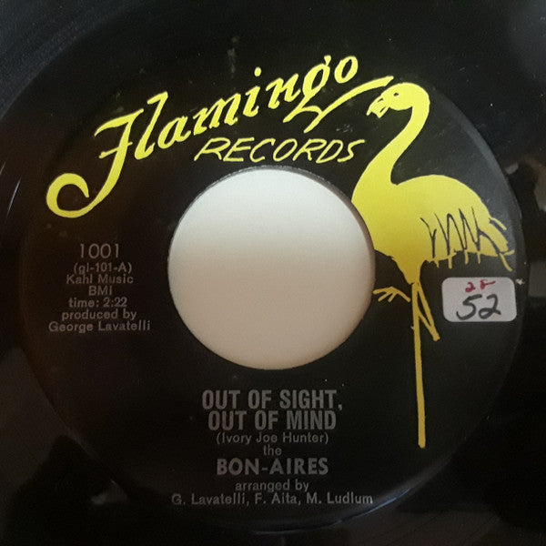 The Bon-Aires : Out Of Sight, Out Of Mind / I Love You (7", Single)