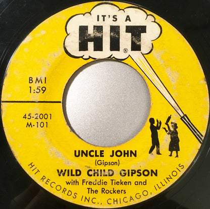 Byron Gipson (2) With Freddie Tieken And The Rockers : Uncle John / Sittin' Here Cryin' (7", Styrene)