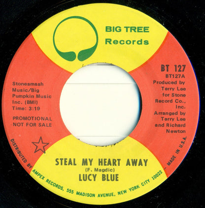 Lucy Blue : Steal My Heart Away / Midnite Lover (7", Single, Promo)