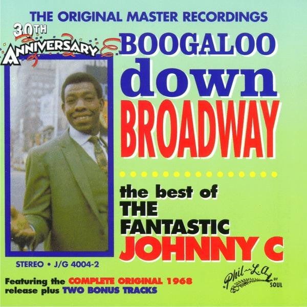 The Fantastic Johnny C : Boogaloo Down Broadway (CD, Album, RE)
