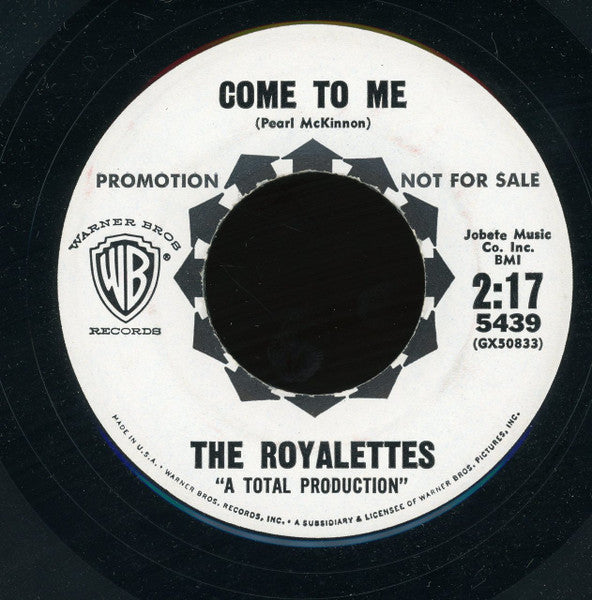 The Royalettes : Come To Me / There He Goes  (7", Promo)