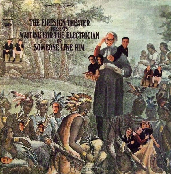 The Firesign Theatre : Waiting For The Electrician Or Someone Like Him (LP)