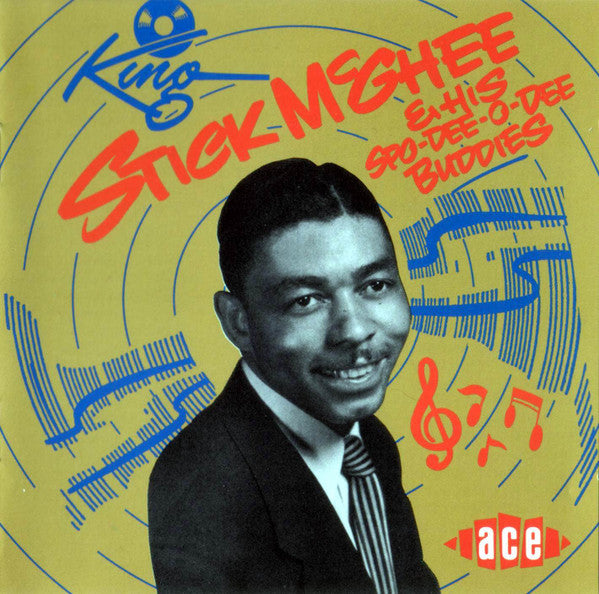 Stick McGhee & His Spo-Dee-O-Dee Buddies* : New York Blues (CD, Comp)