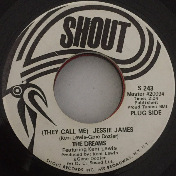 The Dreams (5) Featuring Keni St. Lewis / The Dreams Band : (They Call Me) Jessie James / Charge (7", Promo)