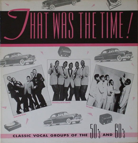 Various : That Was The Time! -Classic Vocal Groups Of The 50´s & 60´s- (LP, Comp)